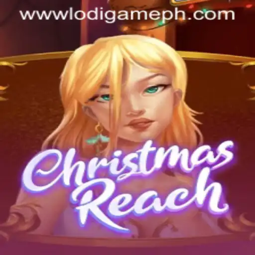 Discover the Magic of ChristmasReach: An Immersive Holiday Gaming Experience by LodiGame PH
