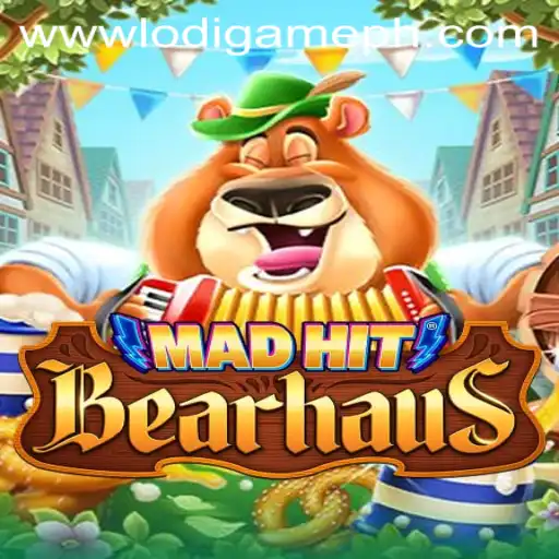 Exploring MadHitBearhaus: The Exciting New Game from LodiGame PH