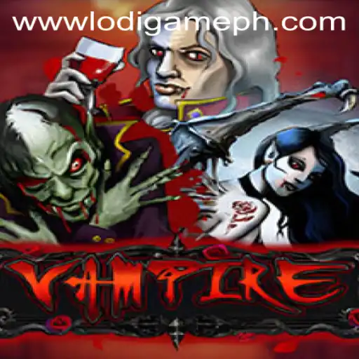 Unveiling the Thrills of Vampire: A Deep Dive into the World of LodiGame PH's Latest Hit