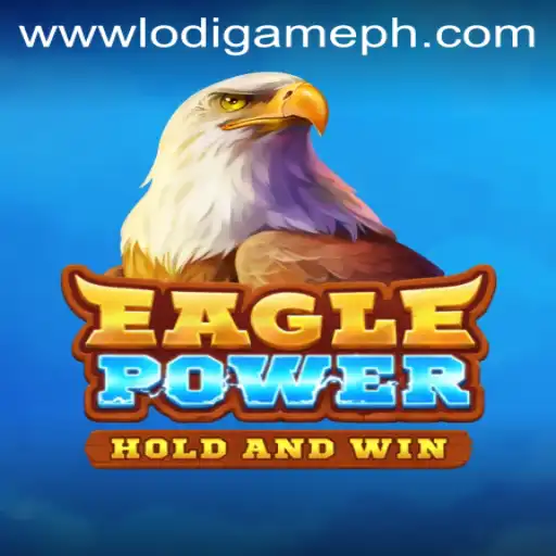 EaglePower: A New Gaming Sensation Taking LodiGame PH by Storm