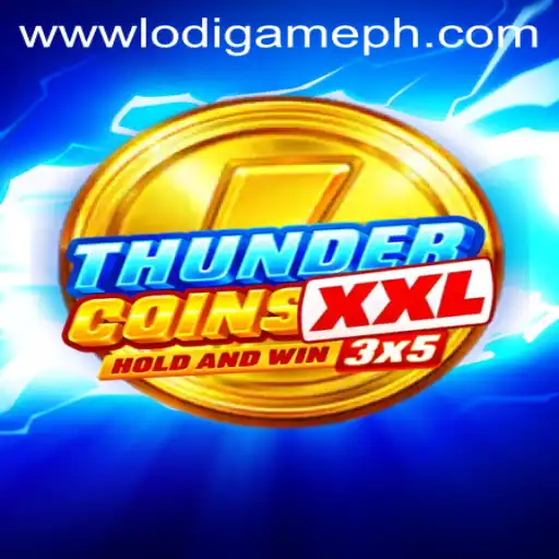 ThunderCoinsXxl: The Revolutionary Game Taking LodiGame PH by Storm